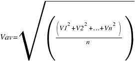 Vav=sqrt((V1^2+V2^2+...+Vn^2)/n)